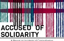 “Accusati di solidarietà”, un rapporto sulla criminalizzazione