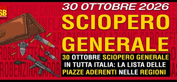 30 ottobre sciopero generale: non solo porti ma tutte/tutti contro il riarmo e il carovita. La lista delle piazze in Italia